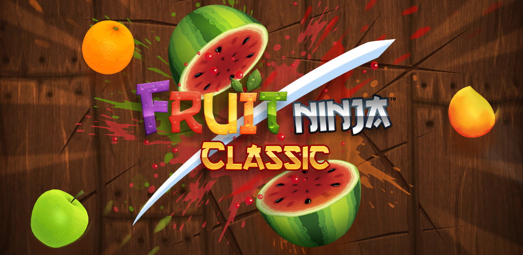 fruit ninja classic