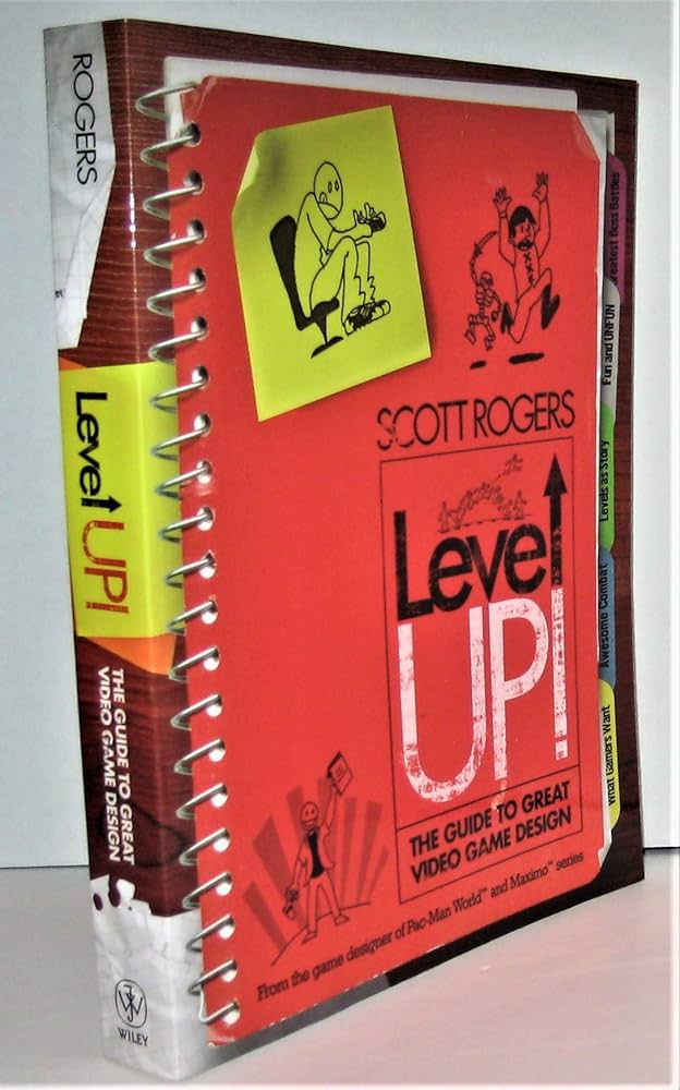best game development books Level Up! The Guide to Great Video Game Design by Scott Rogers