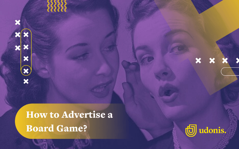 How to Advertise Board Games? Tips and Statistics